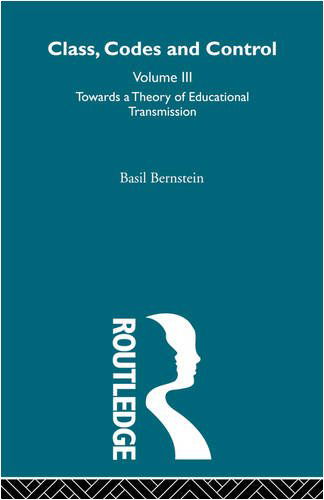 Cover for Basil Bernstein · Towards a Theory of Educational Transmissions (Paperback Book) (2009)