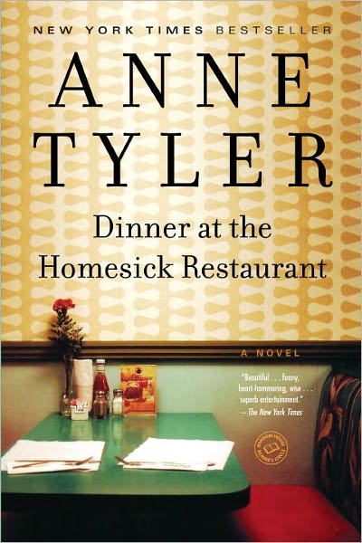 Cover for Anne Tyler · Dinner at the Homesick Restaurant (Paperback Bog) [First edition] (1996)