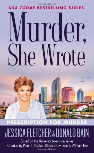 Cover for Jessica Fletcher · Murder, She Wrote: Prescription for Murder - Murder She Wrote (Paperback Book) (2014)