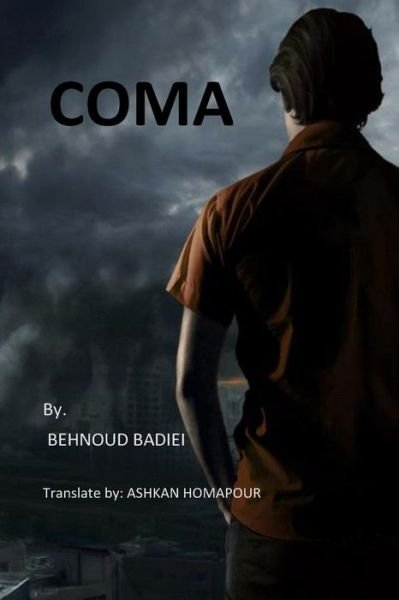 Behnoud Badiei · Coma (Paperback Bog) (2024)