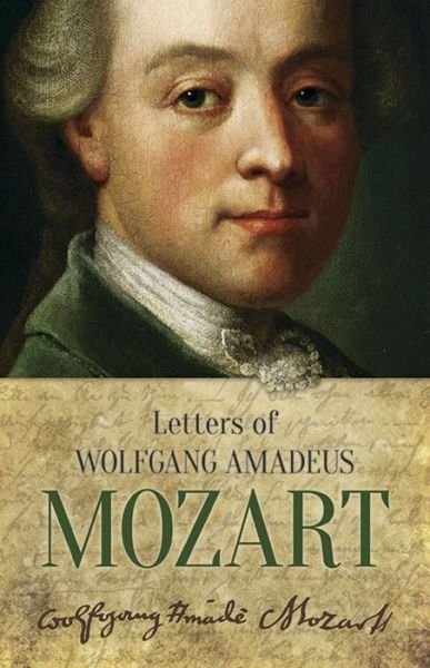 Cover for Wolfgang Amadeus Mozart · Letters of Wolfgang Amadeus Mozart. (Bog) (2016)