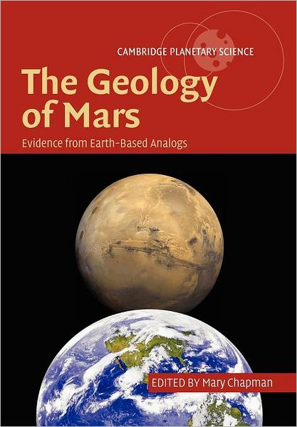 Cover for Mary Chapman · The Geology of Mars: Evidence from Earth-Based Analogs - Cambridge Planetary Science (Paperback Book) (2011)