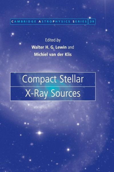 Cover for Walter Lewin · Compact Stellar X-ray Sources - Cambridge Astrophysics (Hardcover Book) (2006)