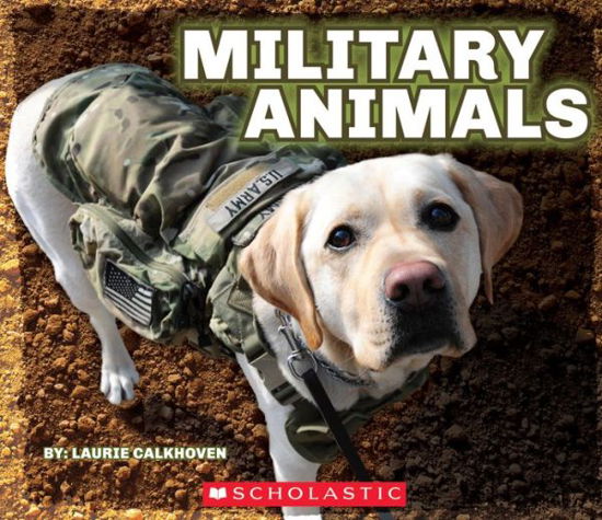 Cover for Laurie Calkhoven · Military Animals with Dog Tags (Paperback Book) (2015)