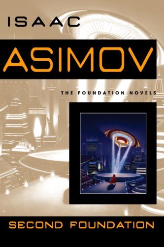 Cover for Isaac Asimov · Second Foundation - Foundation (Paperback Bog) [Reprint edition] (2008)