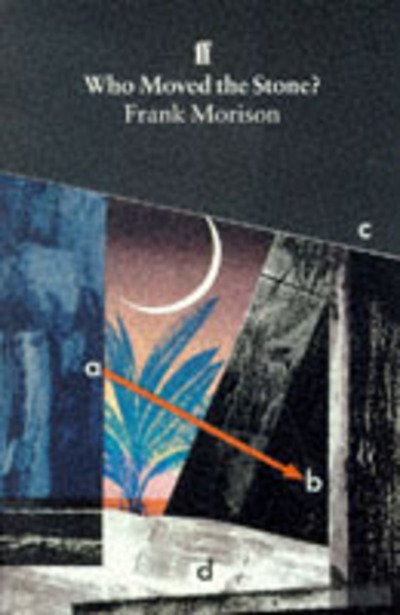 Who Moved the Stone? - Frank Morison - Kirjat - Faber & Faber - 9780571032594 - perjantai 23. toukokuuta 1975