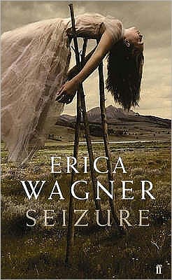 Cover for Erica Wagner · Seizure (Paperback Book) [Main edition] (2007)