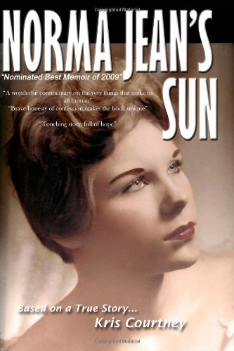 Cover for Kris Courtney · Norma Jean's Sun: True Story (Paperback Bog) [1st edition] (2009)