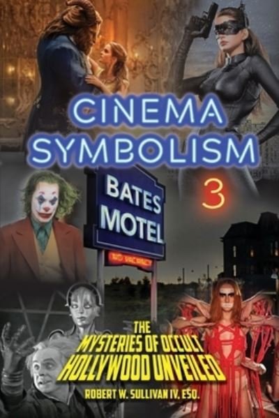 Cover for IV Robert W Sullivan · Cinema Symbolism 3 (Paperback Book) (2021)