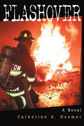 Cover for Catherine Hosmer · Flashover (Paperback Book) (2004)
