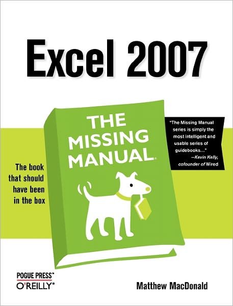 Excel 2007 - Matthew MacDonald - Books - O'Reilly Media - 9780596527594 - January 30, 2007