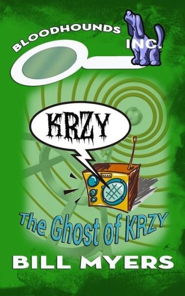 Cover for Bill Myers · The Ghost of Krzy (Taschenbuch) (2015)