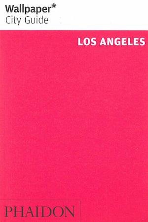 Cover for Wallpaper · Wallpaper City Guide: Los Angeles (Bok) (2013)