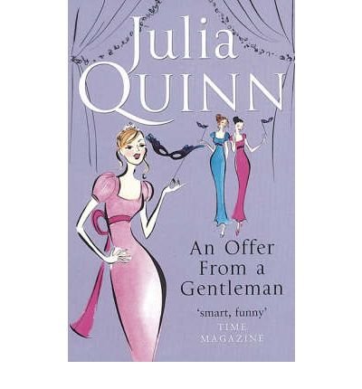 Cover for Julia Quinn · Bridgerton: An Offer From A Gentleman (Bridgertons Book 3): Inspiration for the Netflix Original Series Bridgerton - Bridgerton Family (Paperback Book) (2006)