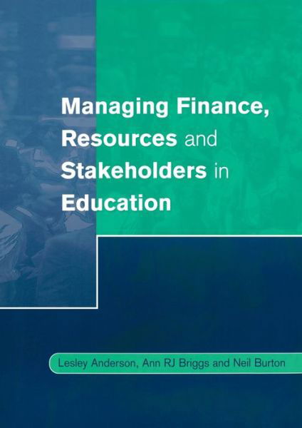 Cover for Lesley Anderson · Managing Finance, Resources and Stakeholders in Education - Centre for Educational Leadership and Management (Paperback Bog) (2001)