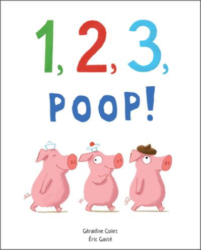 Cover for Geraldine Collet · 1, 2, 3, Poop! (Hardcover bog) (2022)