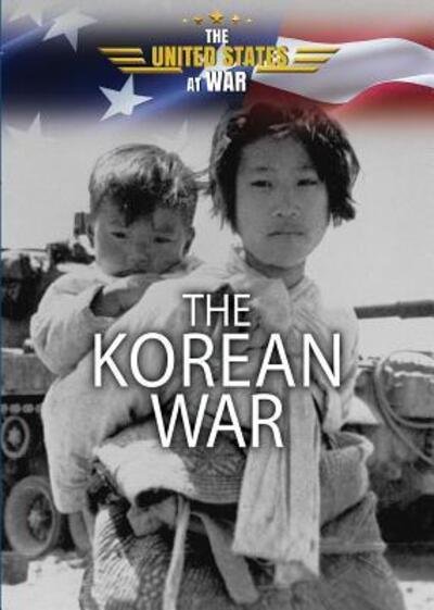 Cover for Kevin Hall · The Korean War (Hardcover Book) (2016)