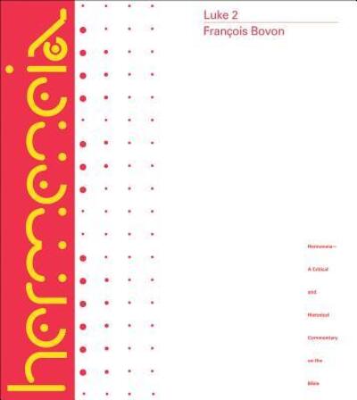 Cover for Francois Bovon · Luke 2: A Commentary on the Gospel of Luke 9:51-19:27 - Hermeneia (Inbunden Bok) (2013)