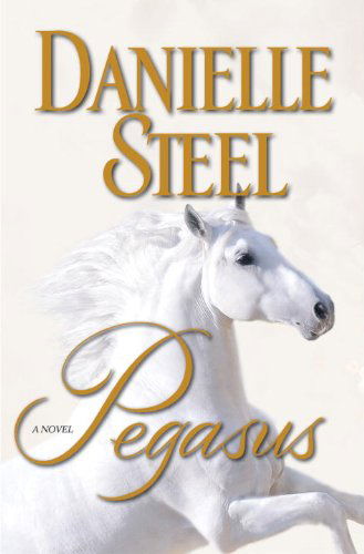 Cover for Danielle Steel · Pegasus: a Novel (Random House Large Print) (Paperback Bog) [Lrg edition] (2014)