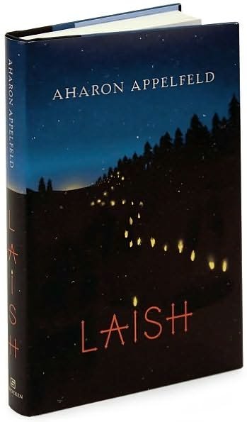 Cover for Aharon Appelfeld · Laish: a Novel (Inbunden Bok) (2009)