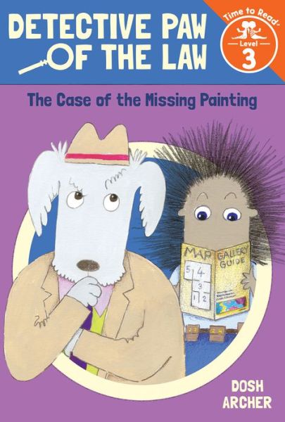 Cover for Dosh Archer · The Case of the Missing Painting - Detective Paw of the Law (Inbunden Bok) (2019)