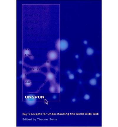 Cover for Charles Henry · Unspun: Key Concepts for Understanding the World Wide Web (Paperback Book) (2001)