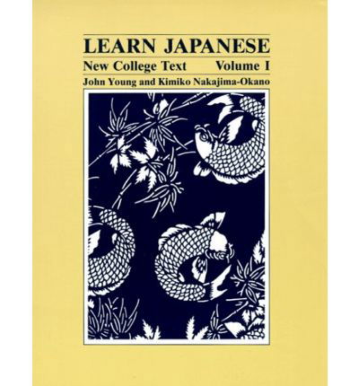 Cover for John Young · Learn Japanese, Volume 1: New College Text (Paperback Book) [College edition] (1984)