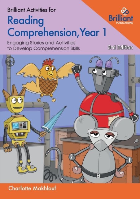 Cover for Charlotte Makhlouf · Brilliant Activities for Reading Comprehension, Year 1 (3rd edn): Engaging Stories and Activities to Develop Comprehension Skills (Taschenbuch) [3 Revised edition] (2023)