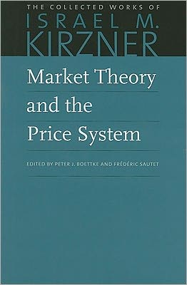 Cover for Israel M Kirzner · Market Theory &amp; the Price System (Hardcover Book) (2011)