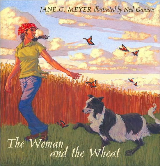 Cover for J Meyer · The Woman and the Wheat (Paperback Book) (2009)