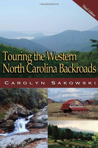 Touring Western North Carolina - Carolyn Sakowski - Books - John F Blair Publisher - 9780895875594 - November 17, 2011