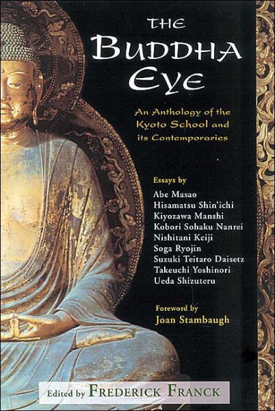 Cover for Frederick Franck · The Buddha Eye: An Anthology of the Kyoto School and its Comtemporaries (Paperback Book) (2004)