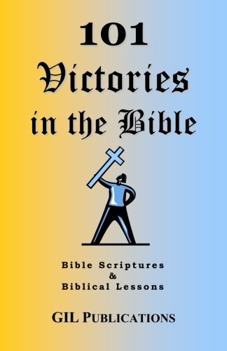 Cover for Akili T. Kumasi · 101 Victories in the Bible: Bible Scriptures and Biblical Lessons (101 in the Bible) (Volume 3) (Paperback Bog) (2013)