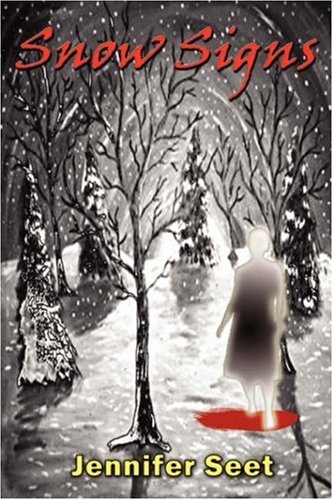 Cover for Jennifer Seet · Snow Signs (Pocketbok) (2008)