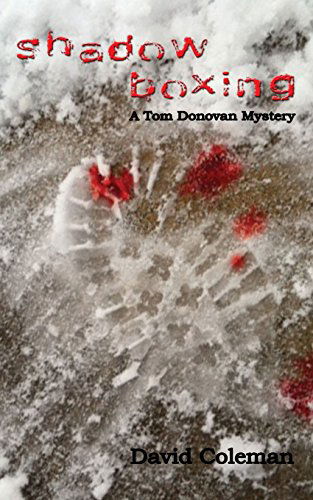 Cover for David Coleman · Shadow Boxing (Tom Donavan Mysteries) (Volume 2) (Taschenbuch) (2014)