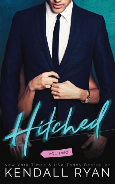 Cover for Kendall Ryan · Hitched (Paperback Book) (2016)