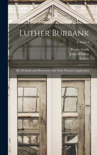 Cover for Luther 1849-1926 Burbank · Luther Burbank (Buch) (2022)