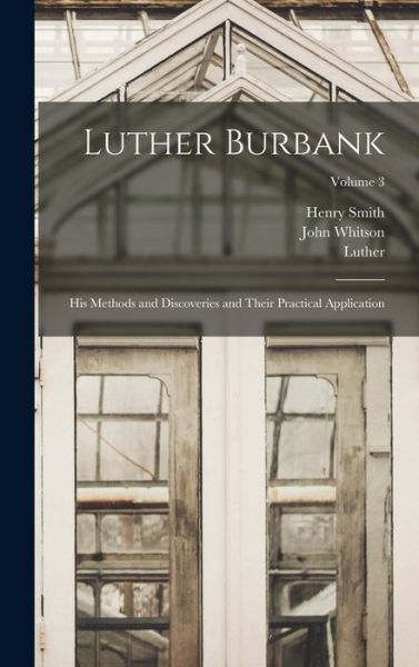 Cover for Luther 1849-1926 Burbank · Luther Burbank (Bog) (2022)