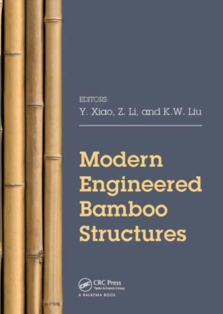 Cover for Yan Xiao · Modern Engineered Bamboo Structures: Proceedings of the Third International Conference on Modern Bamboo Structures (ICBS 2018), June 25-27, 2018, Beijing, China (Paperback Book) (2023)