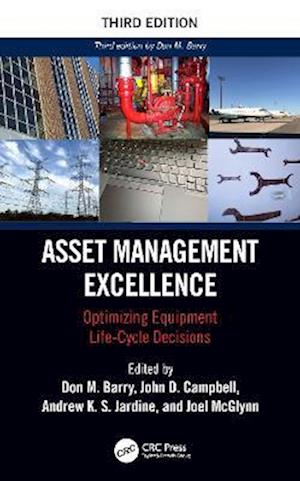 Asset Management Excellence: Optimizing Equipment Life-Cycle Decisions - Mechanical Engineering - - Livros - Taylor & Francis Ltd - 9781032679594 - 8 de fevereiro de 2026