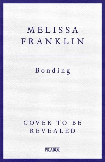 Mariel Franklin · Bonding (Paperback Book) (2024)