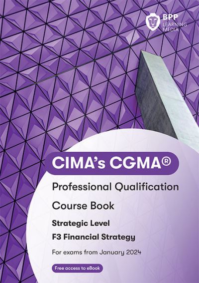 Cover for BPP Learning Media · CIMA F3 Financial Strategy: Course Book (Paperback Bog) (2023)