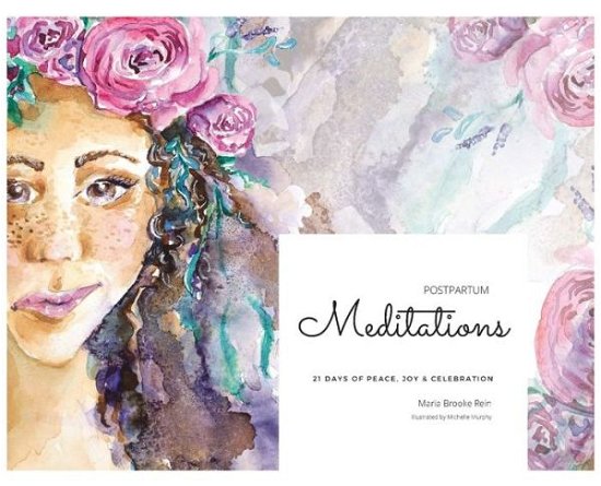 Cover for Maria Brooke Rein · Postpartum Meditations (Gebundenes Buch) (2021)