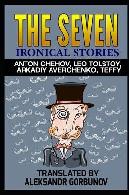 Cover for Multiple Authors · The Seven Ironical Stories (Paperback Bog) (2019)
