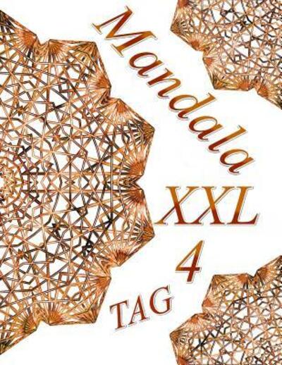 Cover for The Art of You · Mandala TAG 4 XXL (Pocketbok) (2019)