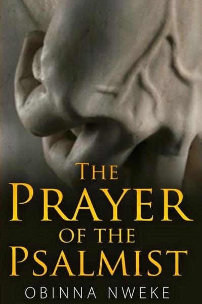 Cover for Obinna Nweke · The Prayer of the Psalmist (Paperback Book) (2019)