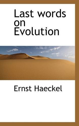 Cover for Ernst Haeckel · Last Words on Evolution (Pocketbok) (2009)