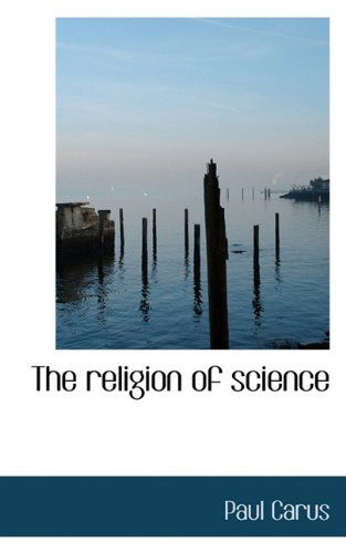 Cover for Carus · The Religion of Science (Paperback Book) (2009)