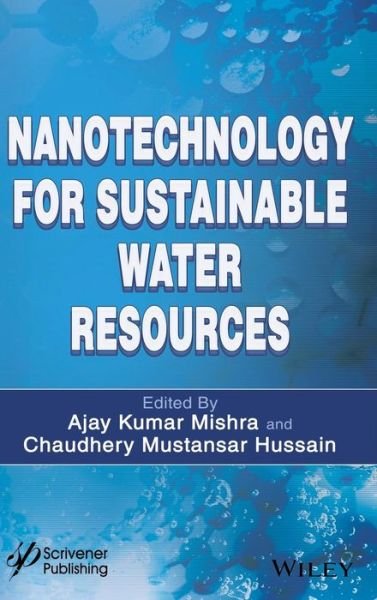 Cover for AK Mishra · Nanotechnology for Sustainable Water Resources (Innbunden bok) (2019)