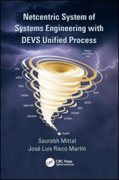 Cover for Saurabh Mittal · Netcentric System of Systems Engineering with DEVS Unified Process - System of Systems Engineering (Paperback Book) (2017)